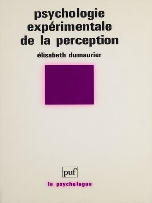 cover image of Psychologie expérimentale de la perception